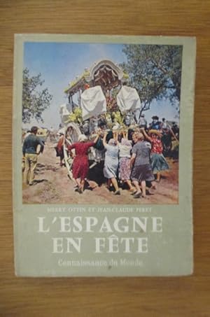 Imagen del vendedor de L'ESPAGNE EN FTE a la venta por Librairie du Levant