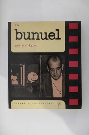 Seller image for LUIS BUNNUEL for sale by Librairie du Levant