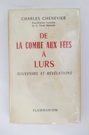 Image du vendeur pour DE LA COMBE AUX FEES A LURS. Souvenirs et rvlations mis en vente par Librairie du Levant