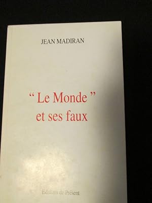 Imagen del vendedor de LE MONDE " ET SES FAUX . a la venta por Librairie du Levant