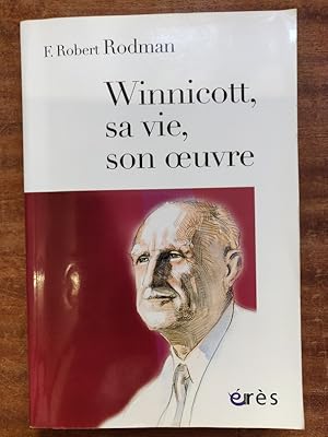 Image du vendeur pour Winnicott, sa vie, son ?uvre. mis en vente par Librairie du Levant