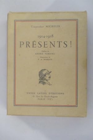 Imagen del vendedor de 1914-1918 PRESENTS ! a la venta por Librairie du Levant