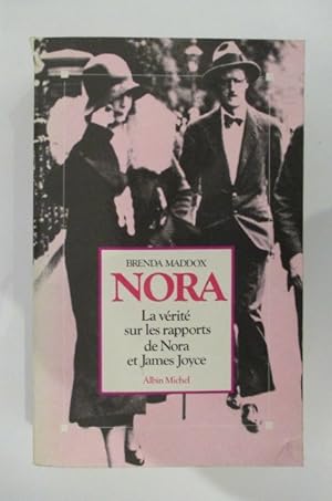 Imagen del vendedor de NORA La vrit sur les rapports de Nora et James Joyce. a la venta por Librairie du Levant