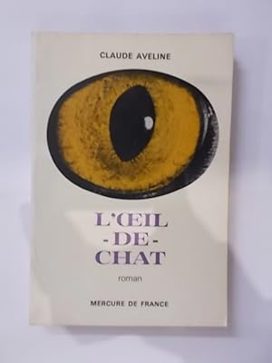 Imagen del vendedor de L'OEIL DE CHAT a la venta por Librairie du Levant