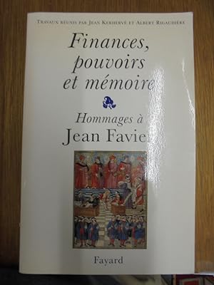 Bild des Verkufers fr Finances, pouvoirs et mmoire: Mlanges offerts  Jean Favier zum Verkauf von Librairie du Levant