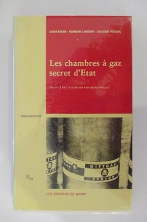 Seller image for LES CHAMBRES A GAZ SECRET D'ETAT. for sale by Librairie du Levant