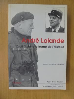 Image du vendeur pour ANDRE LALANDE. Droit fil dans la trame de l'histoire. mis en vente par Librairie du Levant
