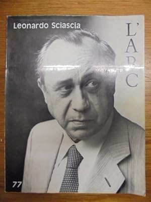 Image du vendeur pour L'Arc N 77. Leonardo Sciascia, mis en vente par Librairie du Levant