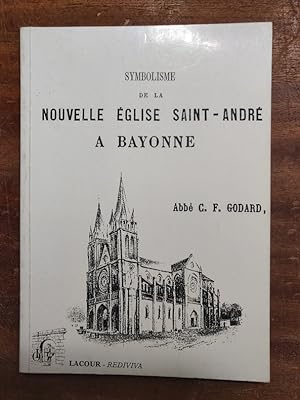 Imagen del vendedor de Symbolisme de la Nouvelle Eglise Saint-Andr  Bayonne. a la venta por Librairie du Levant