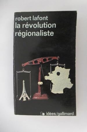 Image du vendeur pour LA REVOLUTION REGIONALISTE. mis en vente par Librairie du Levant