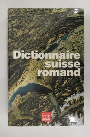 Image du vendeur pour DICTIONNAIRE SUISSE ROMAND. Particularits lexicales du franais contemporain. mis en vente par Librairie du Levant
