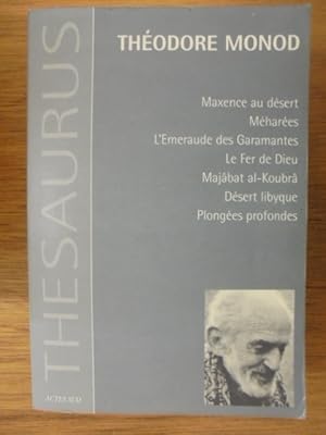 Bild des Verkufers fr Maxence au dsert ; Mhares ; L'Emeraude des Garamantes ; Le Fer de Dieu ; Majbat al-Koubr ; Dsert libyque ; Plonges profondes zum Verkauf von Librairie du Levant