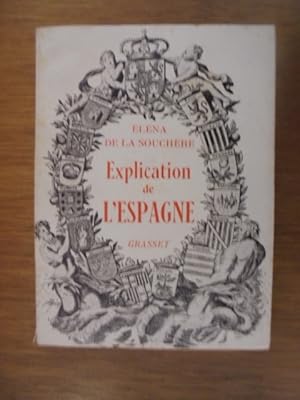Seller image for EXPLICATION de L'ESPAGNE for sale by Librairie du Levant