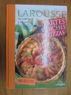 Bild des Verkufers fr Larousse des tartes, quiches et pizzas zum Verkauf von Librairie du Levant