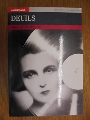 Image du vendeur pour Deuils. Vivre, c'est perdre mis en vente par Librairie du Levant