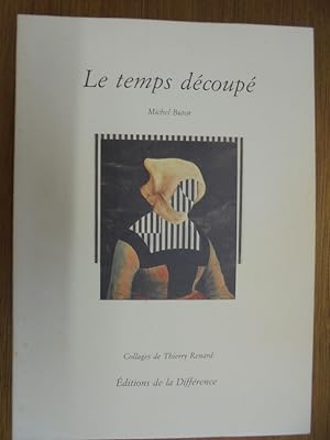 Seller image for Le temps dcoup. for sale by Librairie du Levant