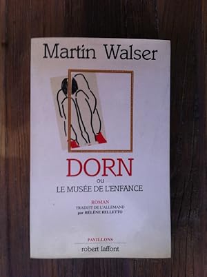 Seller image for DORN ou LE MUSEE DE L'ENFANCE for sale by Librairie du Levant