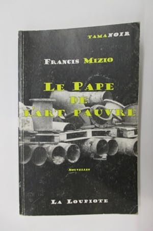 Imagen del vendedor de LE PAPE DE L'ART PAUVRE a la venta por Librairie du Levant