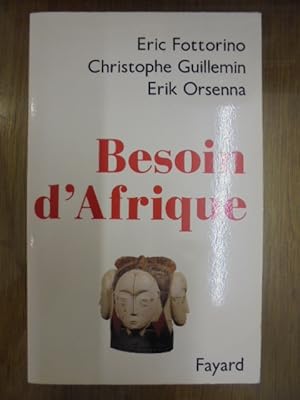 Image du vendeur pour BESOIN D'AFRIQUE. mis en vente par Librairie du Levant