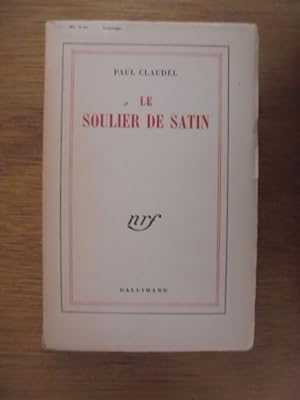 Seller image for LE SOULIER DE SATIN for sale by Librairie du Levant