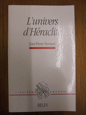 Imagen del vendedor de L'univers d'Hraclite a la venta por Librairie du Levant
