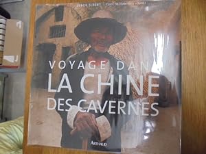 Bild des Verkufers fr Voyage Dans La Chine Des Cavernes zum Verkauf von Librairie du Levant