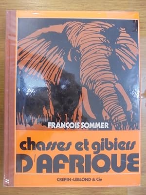 Immagine del venditore per CHASSES ET GIBIERS D'AFRIQUE. venduto da Librairie du Levant