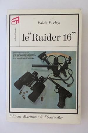 Seller image for LE RAIDER 16 "au large l'aventure" for sale by Librairie du Levant