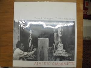 Imagen del vendedor de Traces d'une amiti - Alberto Giacometti - a la venta por Librairie du Levant