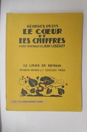 Seller image for LE COEUR ET LES CHIFFRES. 44 bois originaux de Jean Lbdeff. for sale by Librairie du Levant