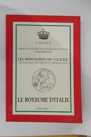 Seller image for LE ROYAUME D'ITALIE : Vol 1 for sale by Librairie du Levant