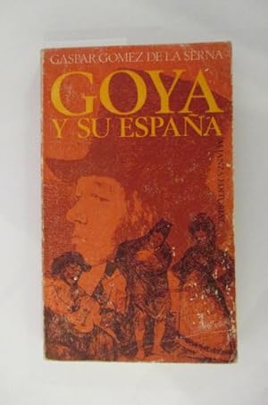 Image du vendeur pour GOYA Y SU ESPAA mis en vente par Librairie du Levant