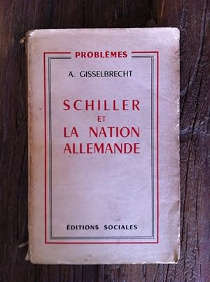 Imagen del vendedor de SCHILLER et LA NATION ALLEMANDE. a la venta por Librairie du Levant