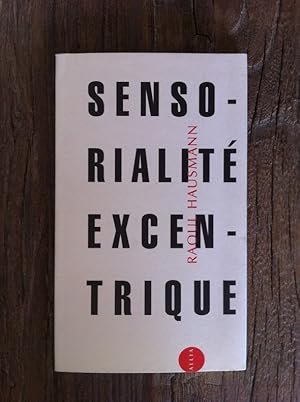 Seller image for SENSORIALITE EXENTRIQUE for sale by Librairie du Levant