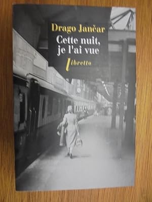 Seller image for Cette nuit je l'ai vue for sale by Librairie du Levant