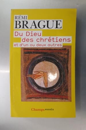 Bild des Verkufers fr DU DIEU DES CHRETIENS et d'un ou deux autres zum Verkauf von Librairie du Levant