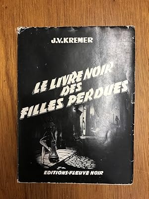 Imagen del vendedor de Le livre noir des filles perdues a la venta por Librairie du Levant