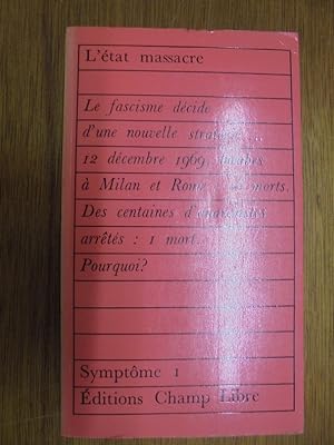 Seller image for L'tat massacre. for sale by Librairie du Levant