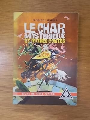 Seller image for LE CHAR MYSTERIEUX ET AUTRES CONTES for sale by Librairie du Levant
