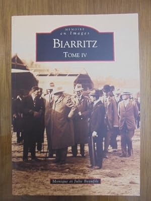 Seller image for Biarritz - Tome IV (Mmoire en images) for sale by Librairie du Levant
