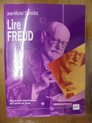 Seller image for Lire Freud : Dcouverte chronologique de l'oeuvre de Freud for sale by Librairie du Levant