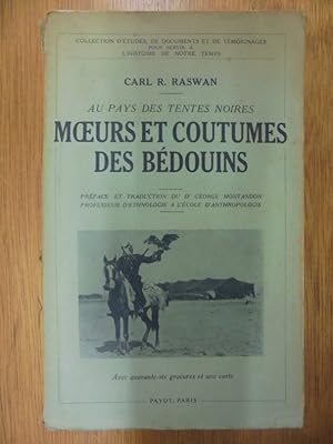Seller image for Au pays des tentes noires. Moeurs et coutumes des bdouins. for sale by Librairie du Levant