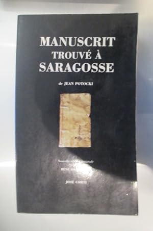 Image du vendeur pour MANUSCRIT TROUVE A SARAGOSSE. mis en vente par Librairie du Levant