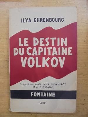 Imagen del vendedor de LE DESTIN DU CAPITAINE VOLKOV a la venta por Librairie du Levant