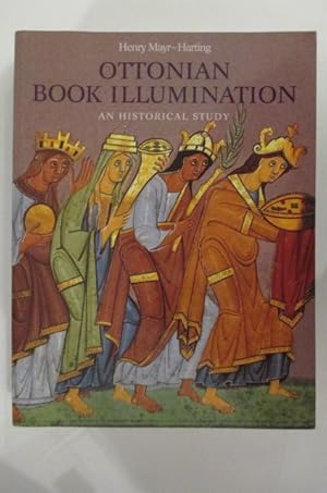 Seller image for OTTONIAN BOOK ILLUMINATION AN HISTORICAL STUDY. for sale by Librairie du Levant