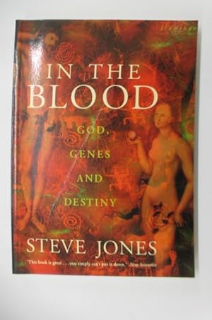 Seller image for IN THE BLOOD. God, Genes and Destiny. for sale by Librairie du Levant