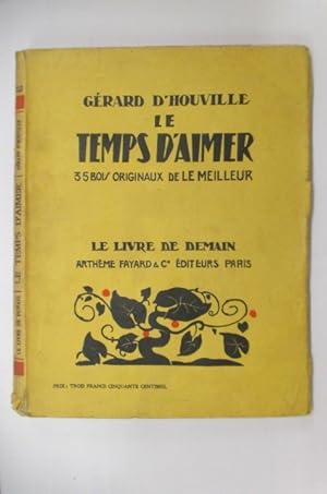 Imagen del vendedor de LE TEMPS D'AIMER. 35 bois originaux de Le Meilleur. a la venta por Librairie du Levant