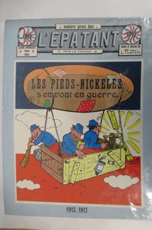 Image du vendeur pour LES PIEDS-NICKELES S'EN VONT EN GUERRE. 1913-1917. mis en vente par Librairie du Levant