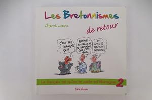 Seller image for LES BRETONNISMES de retour. Le Franais tel qu'on le parle en Bretagne. 2. for sale by Librairie du Levant