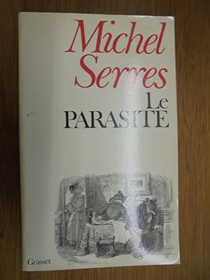 Image du vendeur pour Le Parasite mis en vente par Librairie du Levant